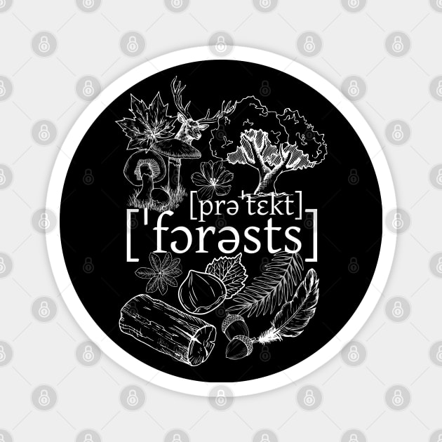 Protect Forests Magnet by Kupla Designs